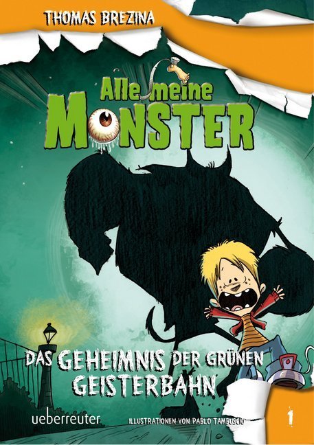 Das Geheimnis der grünen Geisterbahn / Alle meine Monster Bd.1