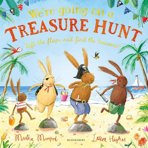 We're Going on a Treasure Hunt: A Lift-the-Flap Adventure - The Bunny Adventures (Paperback)