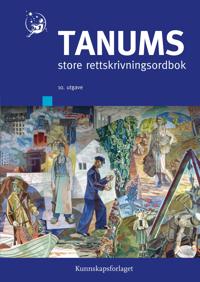 Tanums store rettskrivningsordbok