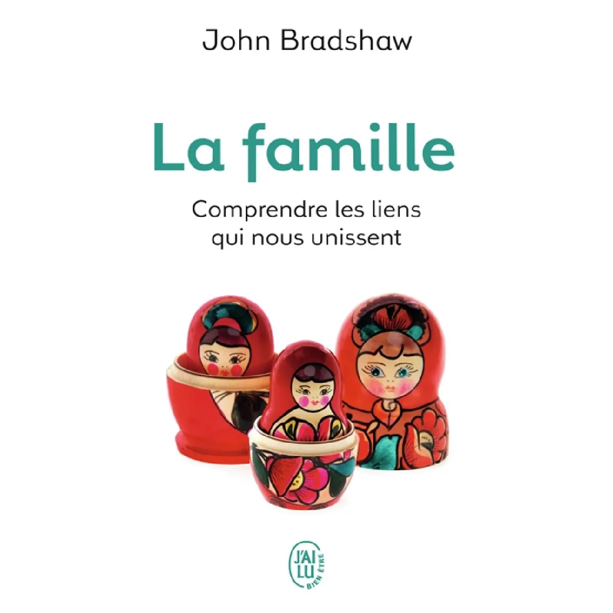 La famille : une nouvelle façon de créer une solide estime de soi · Occasion