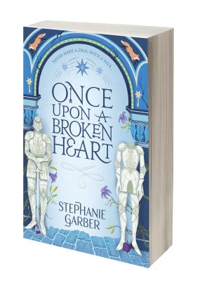 Once Upon A Broken Heart: Exclusive Edition (Paperback)