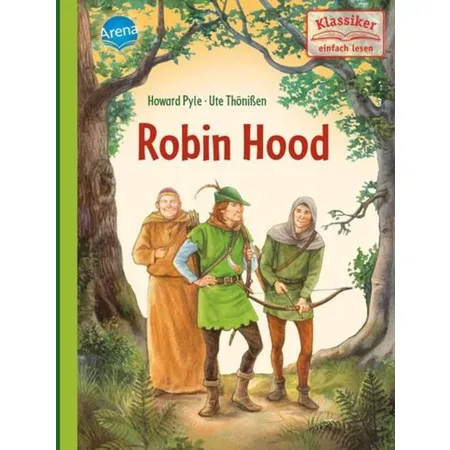 Arena Pyle, Erstleser - Robin Hood