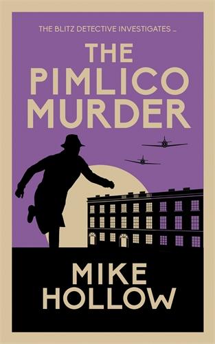 The Pimlico Murder: The compelling wartime murder mystery - Blitz Detective (Paperback)