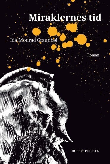 Miraklernes Tid - Ida Monrad Graunbøl - Bog