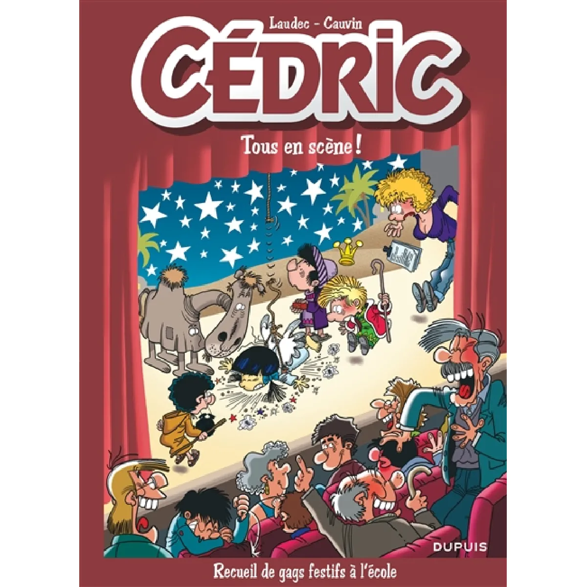 Best of Cédric. Vol. 7. Tous en scène ! · Occasion