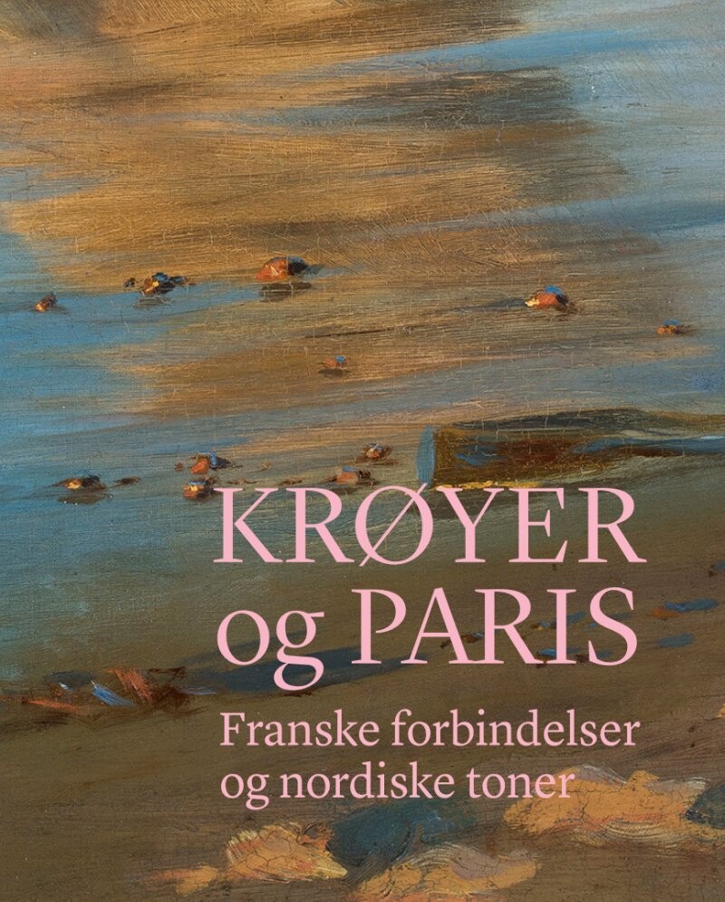 Krøyer Og Paris - Mette Harbo Lehmann - Bog