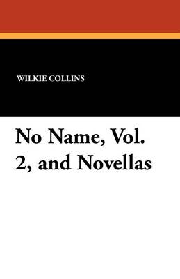 No Name, Vol. 2, and Novellas (Paperback)
