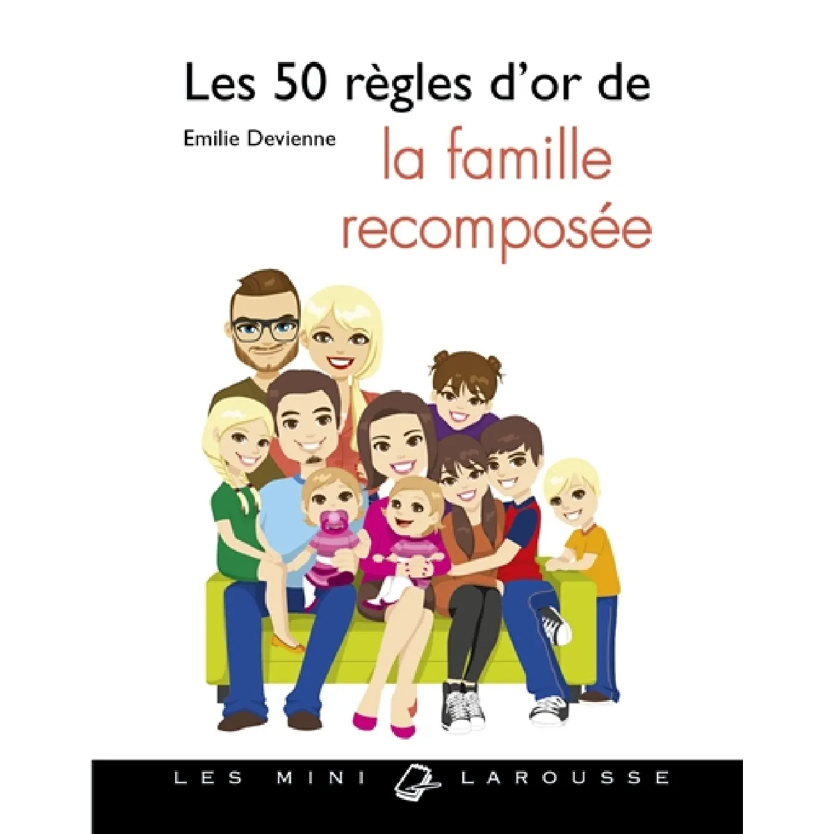Les 50 règles d'or de la famille recomposée · Occasion