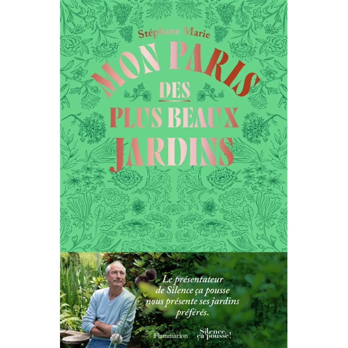 Mon Paris des plus beaux jardins · Occasion
