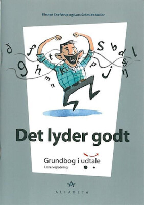 Det Lyder Godt, Lærervejledning - Kirsten Snefstrup - Bog