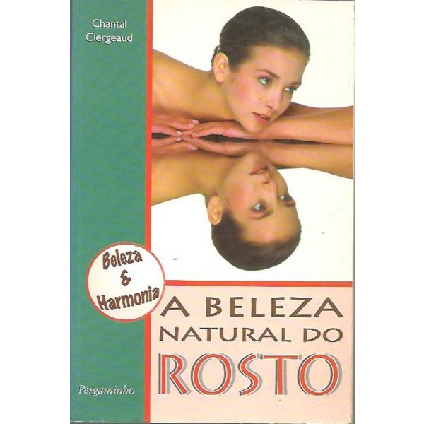 A Beleza Natural do Rosto