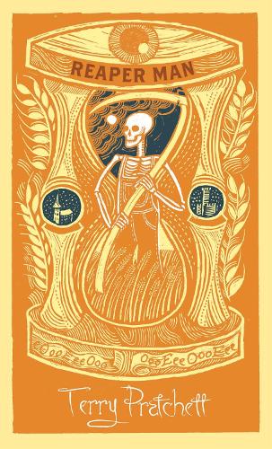 Reaper Man: Discworld: The Death Collection - Discworld (Hardback)