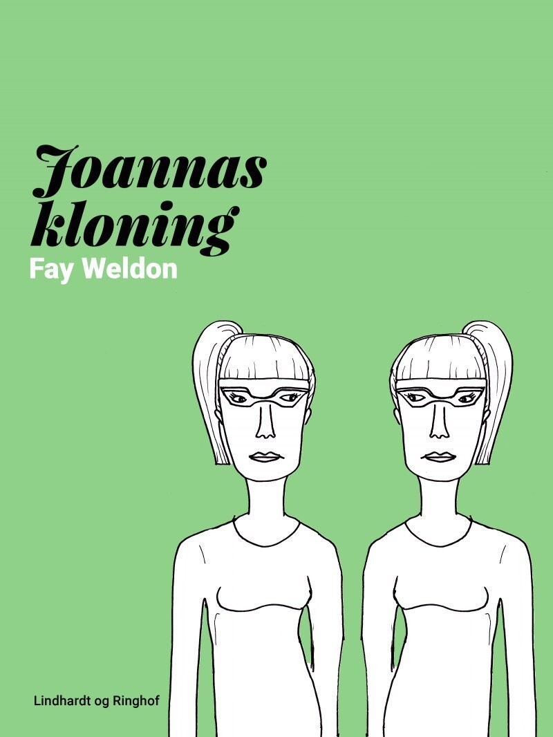 Joannas Kloning - Fay Weldon - Bog