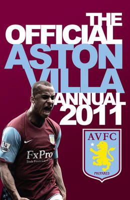 Official Aston Villa FC Annual 2011 (Hardback)