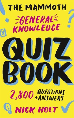 The Mammoth General Knowledge Quiz Book: 2,800 Questions and Answers (Paperback)