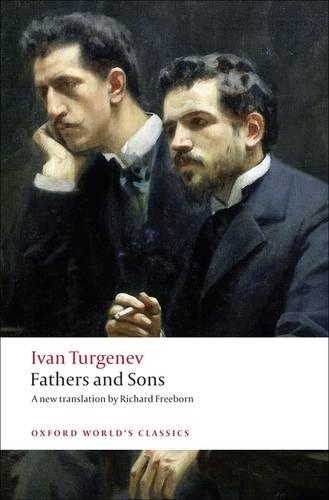 Fathers and Sons - Oxford World's Classics (Paperback)