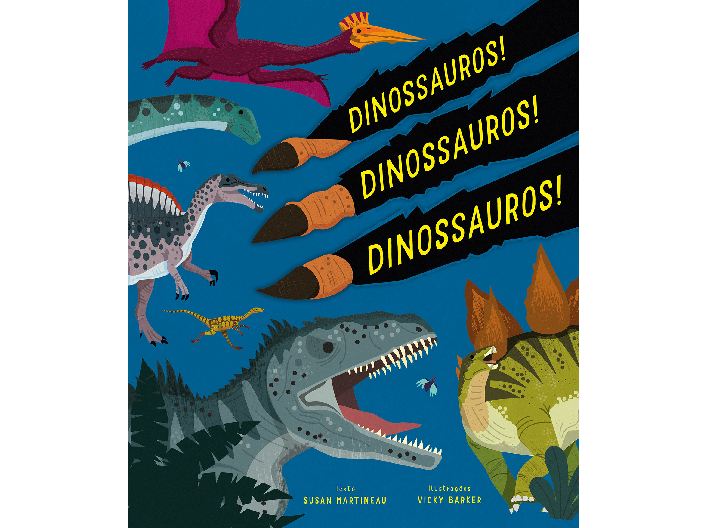 LIVRO DINOSSAUROS! DINOSSAUROS ! DINOSSAUROS! DE S. MARTINEAU