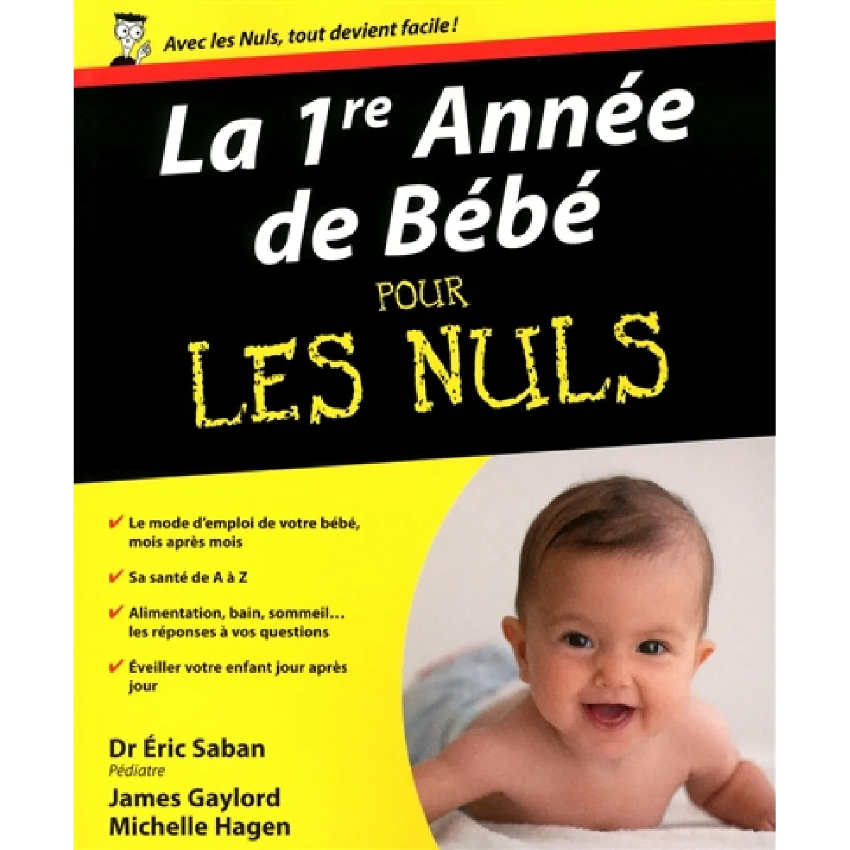 La 1re année de bébé pour les nuls · Occasion