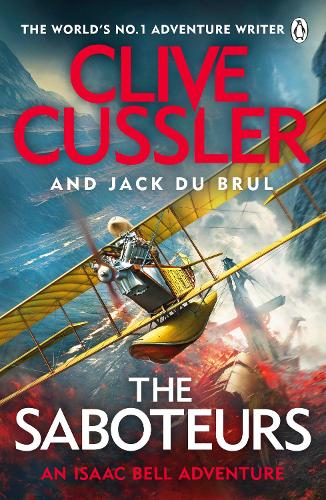 The Saboteurs: Isaac Bell #12 - Isaac Bell (Paperback)