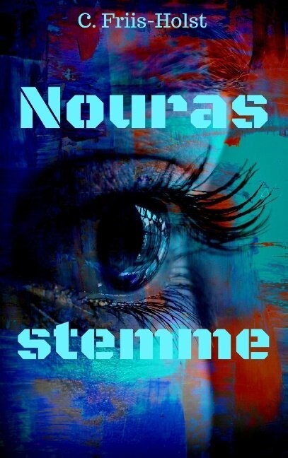 Nouras Stemme - Connie Friis-Holst - Bog