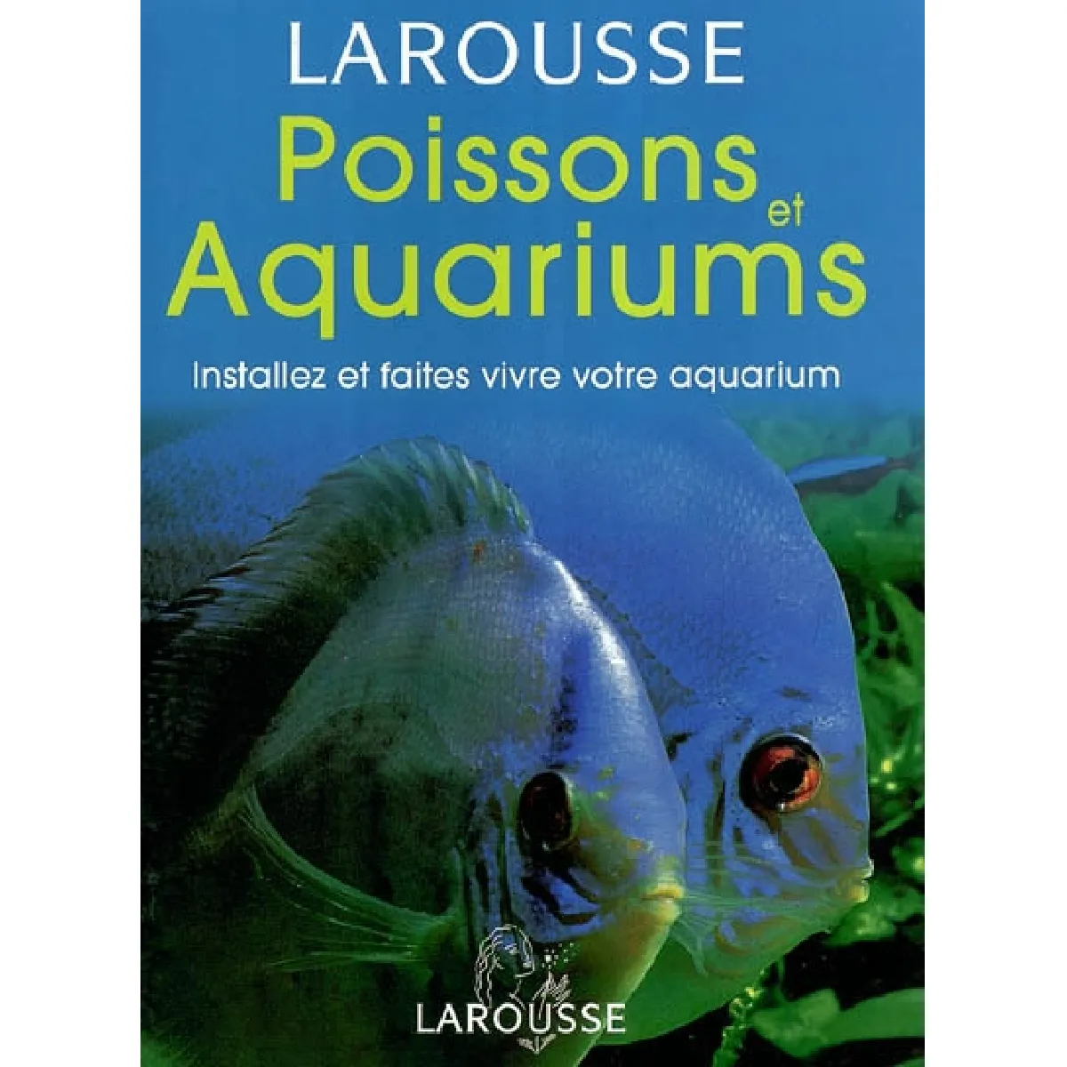 Poissons et aquariums : installez et faites vivre votre aquarium · Occasion