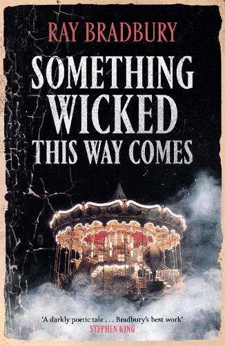 Something Wicked This Way Comes - Fantasy Masterworks (Paperback)