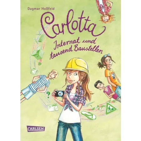 Carlsen Verlag Carlotta Band 5 Internat und tausend Baustellen