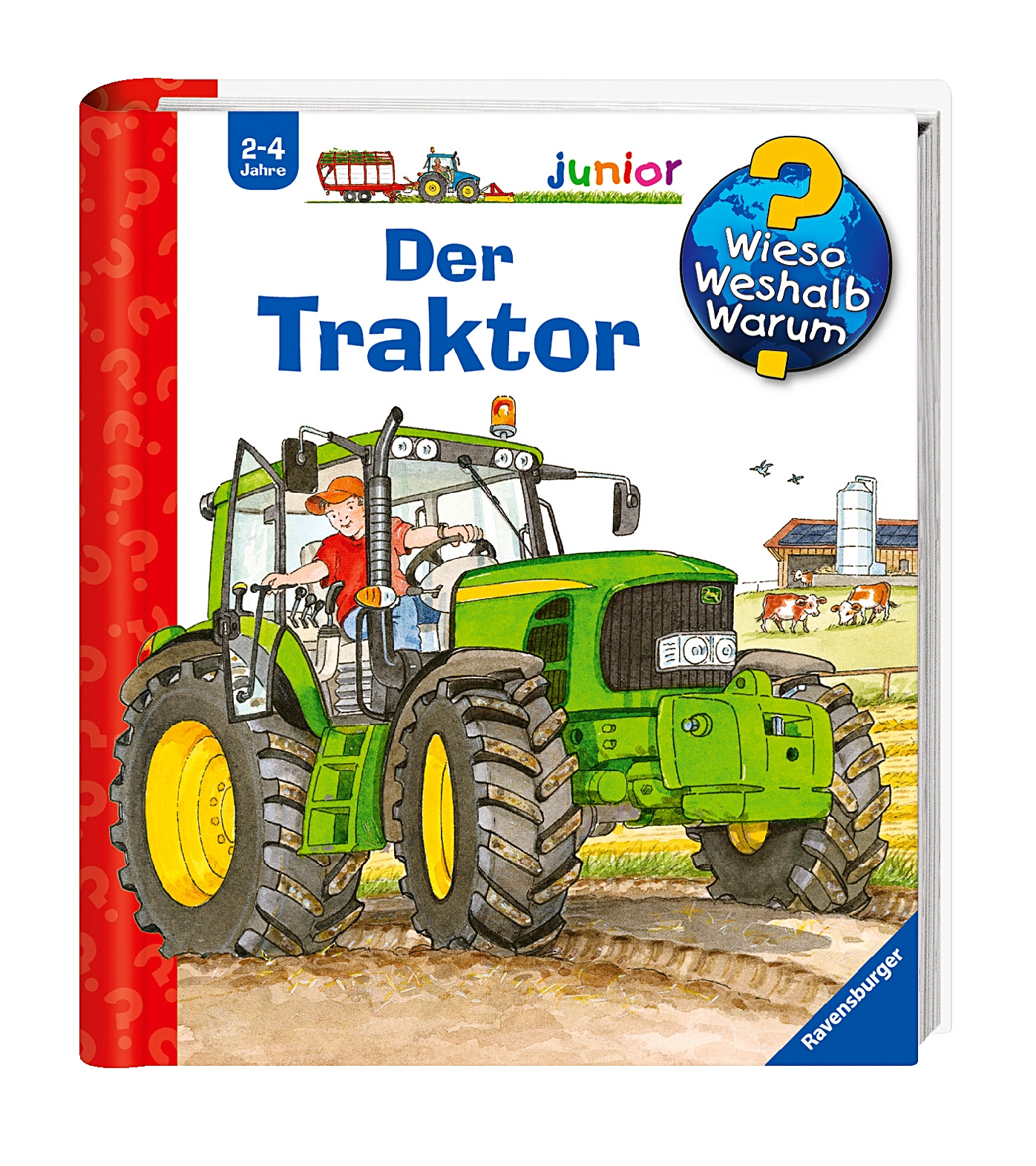 Der Traktor / Wieso? Weshalb? Warum? Junior Bd.34