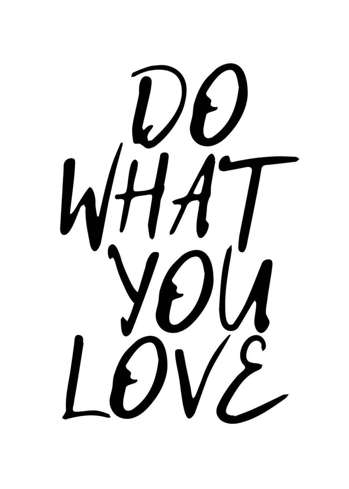 Leinwandbild DO WHAT YOU LOVE - schwarz-weiß - 50x70 cm