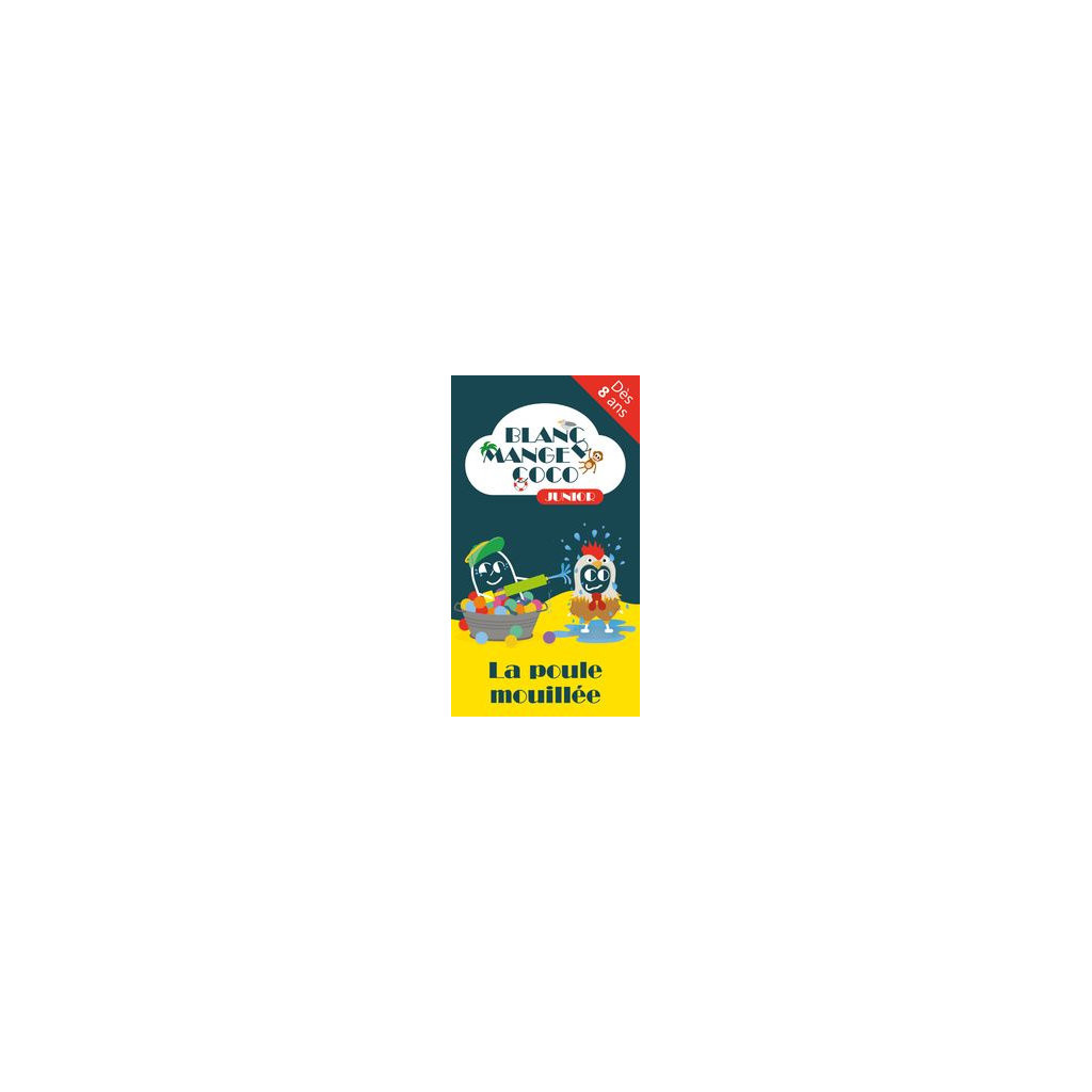 Blanc Manger Coco Junior 2 - La Poule Mouillée