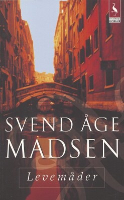 Levemåder - Svend Åge Madsen - Bog