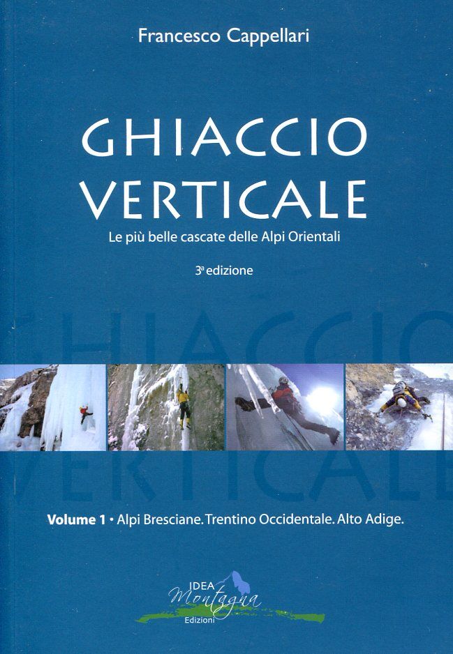 IDEA MONTAGNA - Ghiaccio verticale 1 alpi bresciane trentino occ