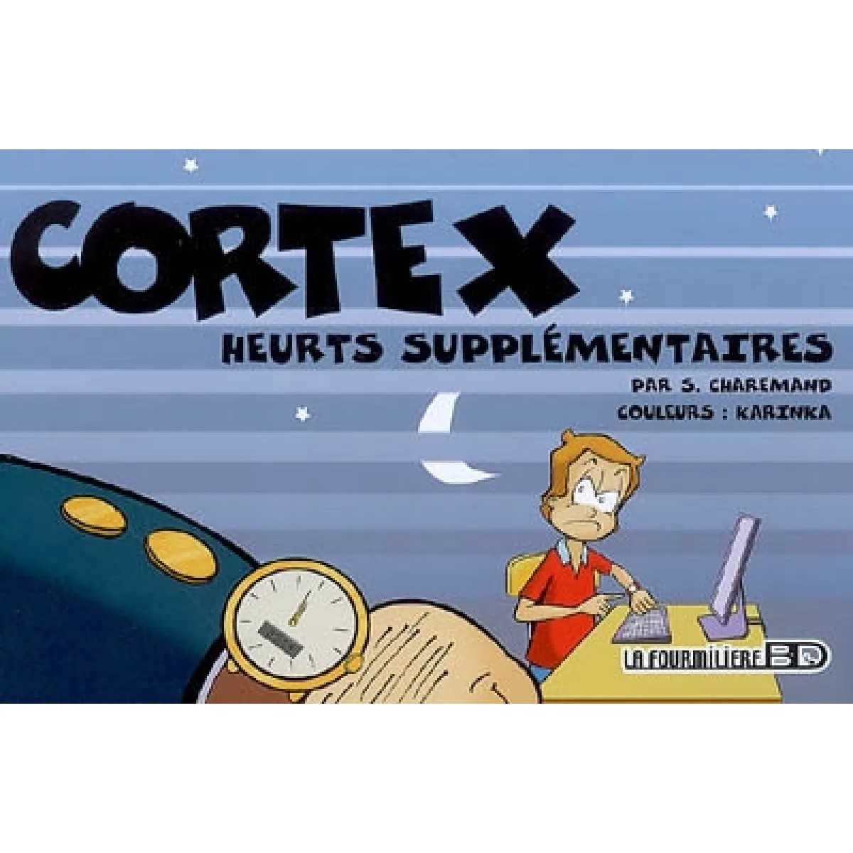 Cortex. Vol. 2. Heurts supplémentaires · Occasion