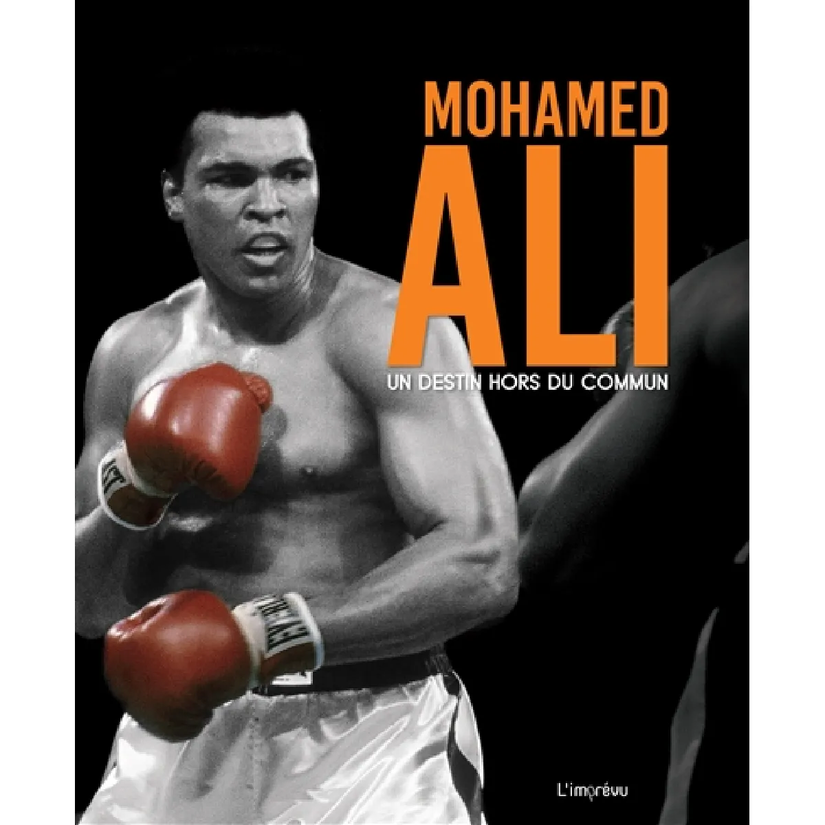 Mohamed Ali : un destin hors du commun · Occasion