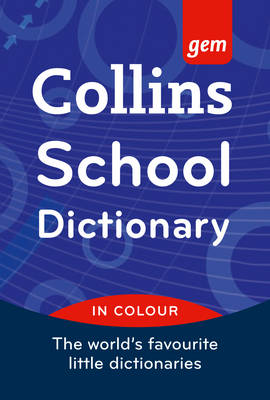 Collins Gem School Dictionary - Collins School (Paperback)