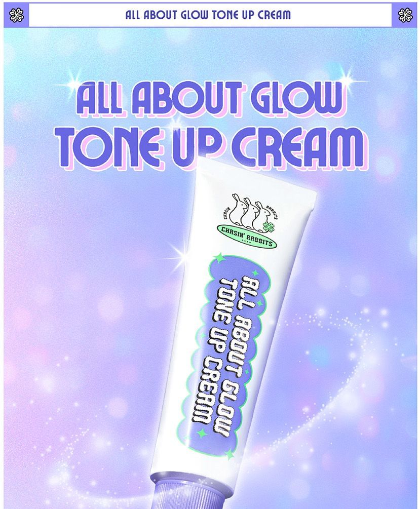 CHASIN' RABBITS - Alles over Glow Tone Up Cream