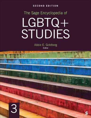 The Sage Encyclopedia of LGBTQ+ Studies, 2nd Edition (Multiple items)