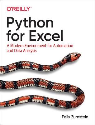 Python for Excel: A Modern Environment for Automation and Data Analysis (Paperback)