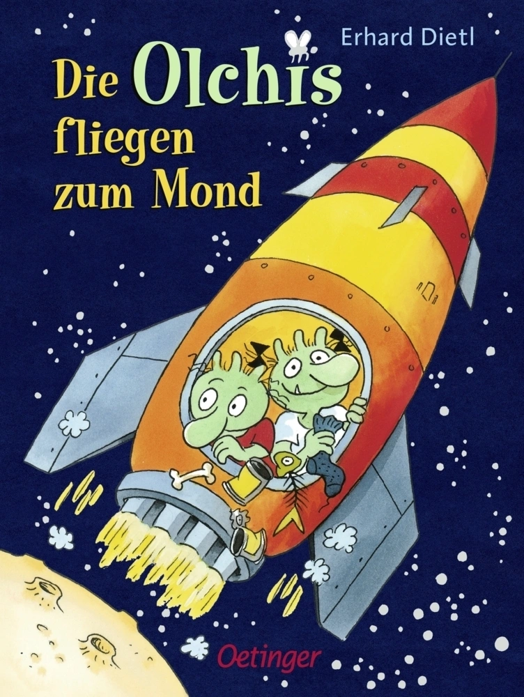 Die Olchis fliegen zum Mond / Die Olchis-Kinderroman Bd.2