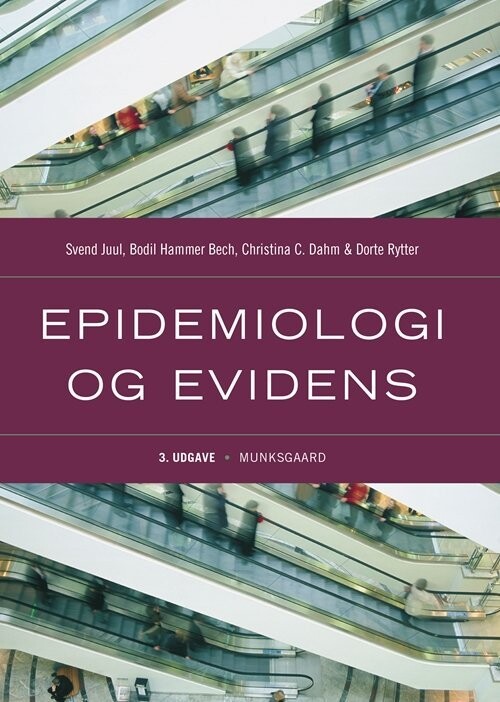Epidemiologi Og Evidens - Svend Juul - Bog