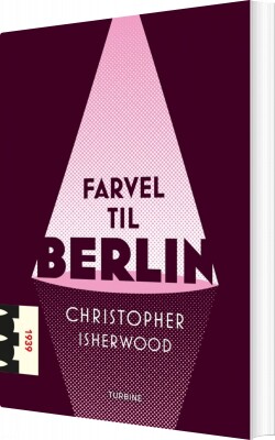 Farvel Til Berlin - Christopher Isherwood - Bog