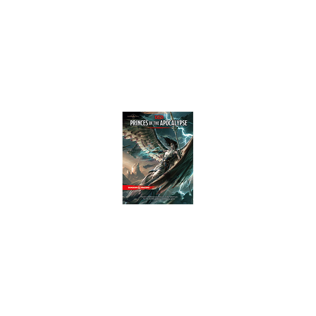 D&D - Elemental Evil : Princes of the Apocalypse