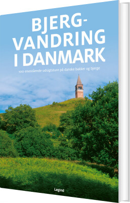 Bjergvandring I Danmark - Torben Gang Rasmussen - Bog