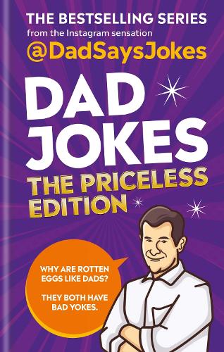 Dad Jokes: The Priceless Edition (Hardback)