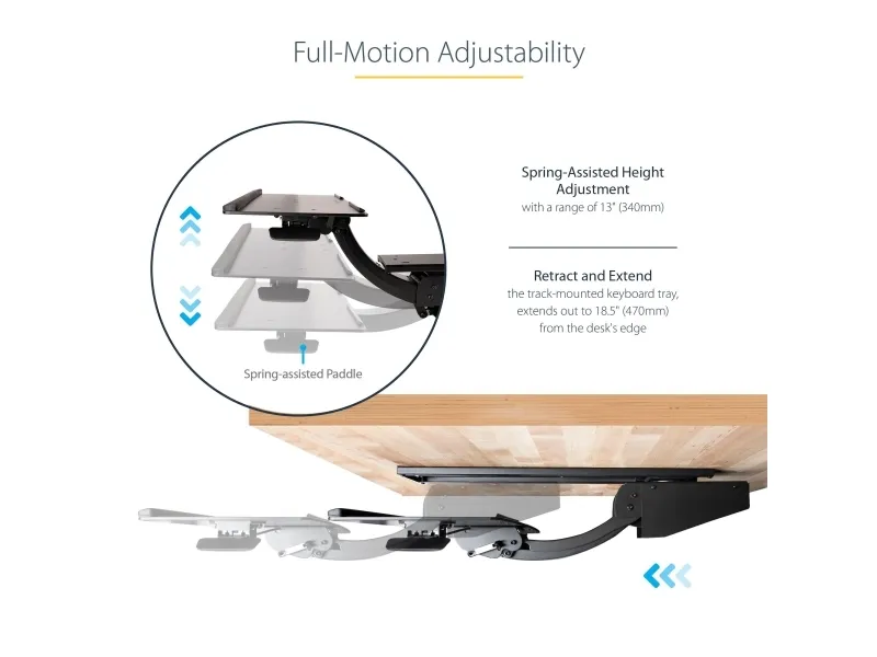 StarTech.com Under Desk Keyboard Tray, Full Motion & Height Adjustable Keyboard and Mouse Tray, 10