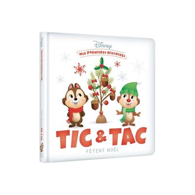 Tic et Tac fêtent Noël - Disney Mes Premières Histoires - livre d'images