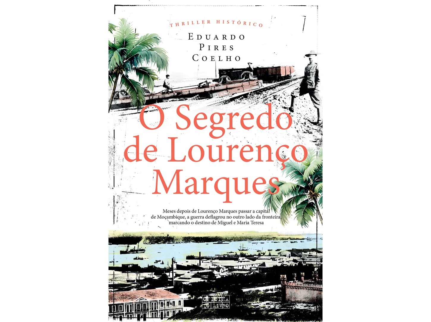 LIVRO O SEGREDO DE LOURENÇO MARQUES DE: EDUARDO P. COELHO