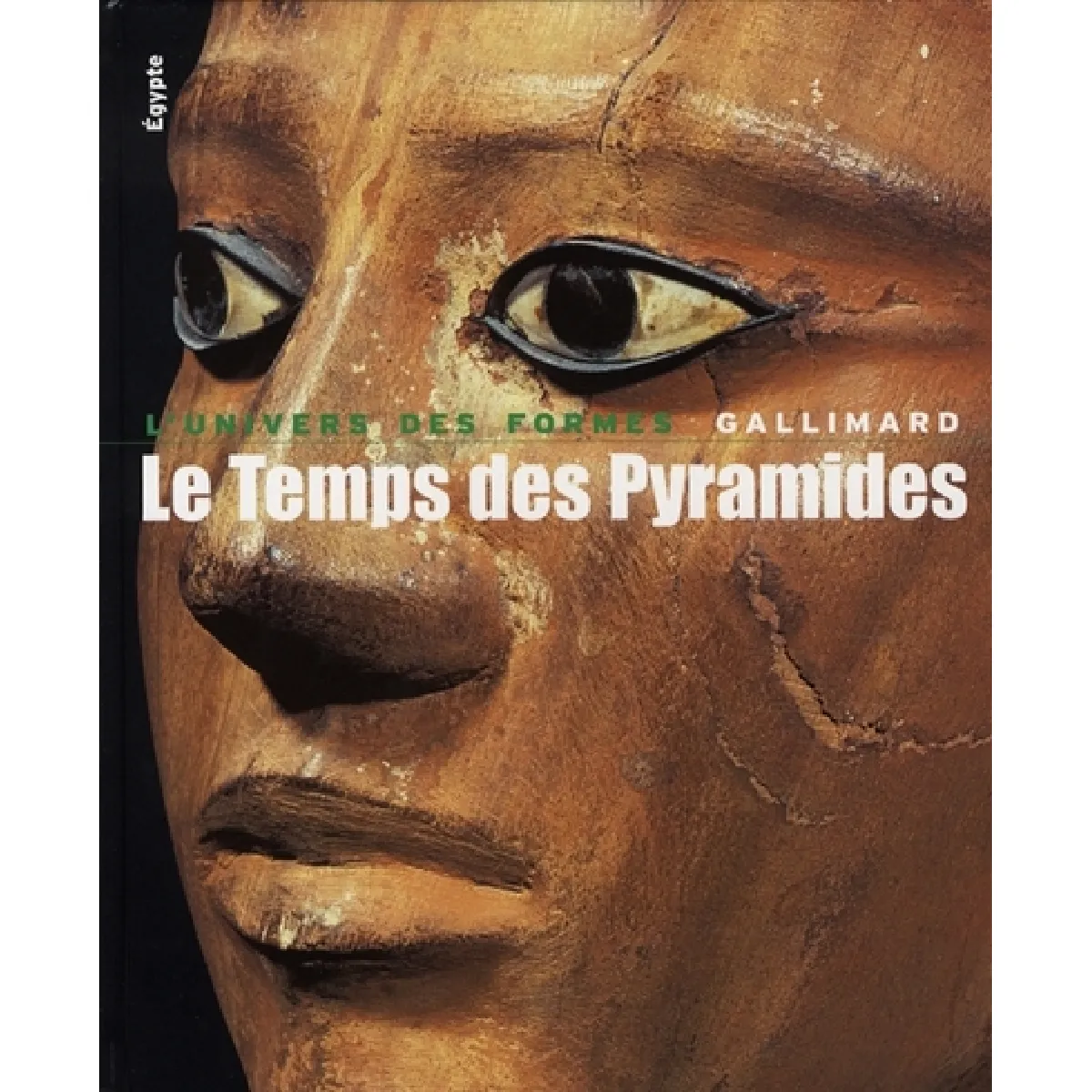 Le temps des pyramides : de la préhistoire aux Hyksos (1560 av. J.-C.) · Occasion