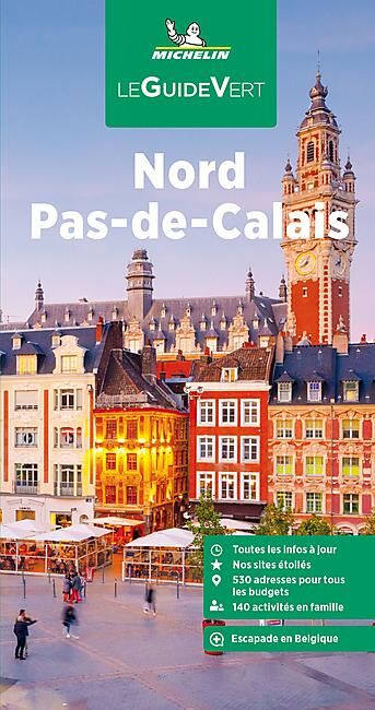 MICHELIN - GUIDE VERT NORD PAS DE CALAIS