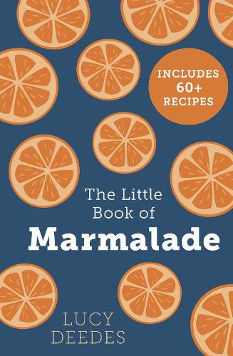 The Little Book of Marmalade (Hardback)